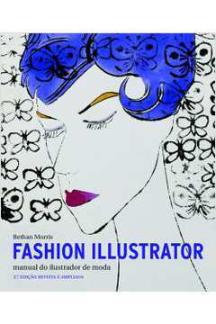 Fashion Illustrator: Manual do Ilustrador de Moda (lacrado)