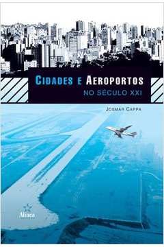 Cidades e Aeroportos no Século XXI