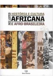 História e Cultura Africana e Afro-brasileira