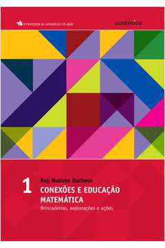 Conexões e educação matemática - vol.1