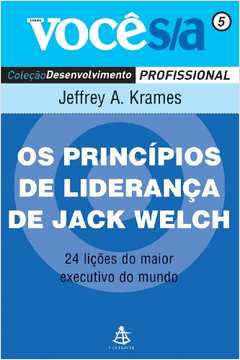 Você S/a - os Princípios de Liderança de Jack Welch