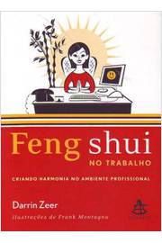 Feng Shui no Trabalho - Criando Harmonia no Ambiente Profissional