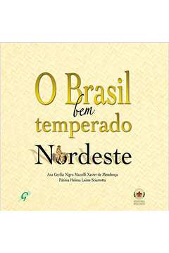 Brasil Bem Temperado : Nordeste