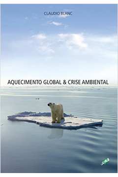 Aquecimento global e crise ambiental