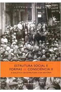 Estrutura Social e Formas de Consciencia - Vol. 2