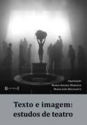 Texto e Imagem: Estudos de Teatro