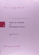 Correspondência - Mário de Andrade e Henriqueta Lisboa