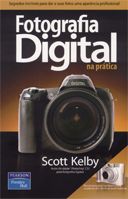 Fotografia Digital na Prática - 3 Volumes