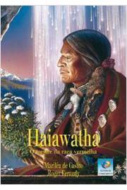 Haiawatha O Mestre Da Raca Vermelha
