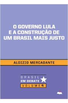 Governo Lula e a Construção de um Brasil Mais Justo