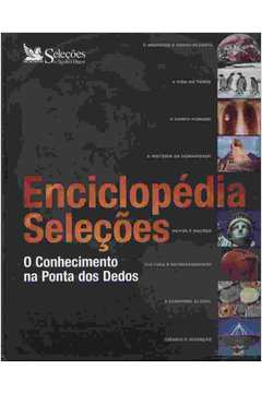 Enciclopédia Seleções - O conhecimento na ponta dos dedos