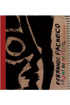 Fernando Pacheco o Papel do Artista