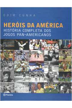 Heróis da América: História Completa dos Jogos Pan-americanos