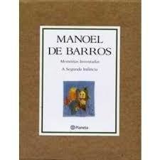Memórias Inventadas - as Infâncias de Manoel de Barros