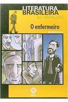 O Enfermeiro - Literatura Brasileira Em Quadrinhos