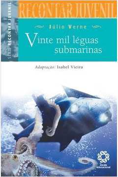 Colecao Recontar - Vinte Mil Leguas Submarinas
