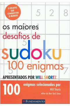 Os Maiores Desafios de Sudoku: 100 Enigmas