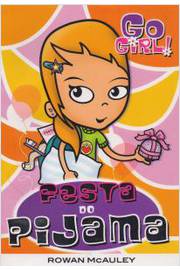 Go Girl- Festa do Pijama