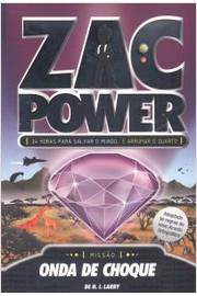 Zac Power - Onda de Choque - Vol. 10