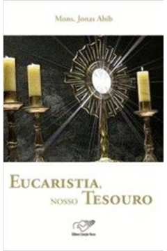 Eucaristia Nosso Tesouro