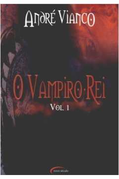 O Vampiro Rei - 02 Vols