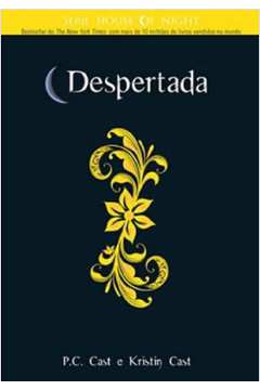 DESPERTADA - SERIE HOUSE OF NIGHT
