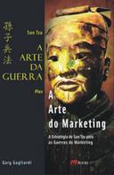 Sun Tzu - a Arte da Guerra Plus - a Arte do Marketing