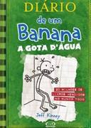 Diário de um Banana - a Gota Dágua - Capa Dura
