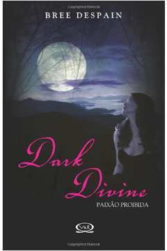 Dark Divine - Paixão Proibida