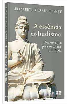 Essencia Do Budismo, A
