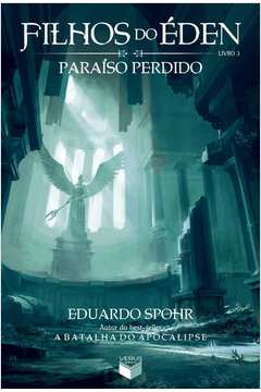 Paraiso Perdido - Vol.3 - Serie Filhos Do Eden