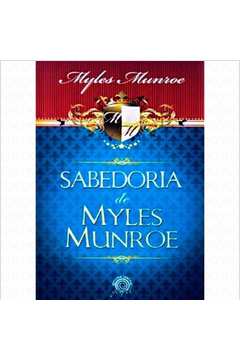 Sabedoria de Myles Munroe