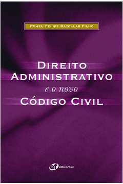 Direito Administrativo e o Novo Código Civil