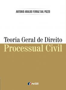 Teoria Geral de Direito Processual Civil