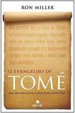 O Evangelho de Tomé uma Bússola para a Evolução Espiritual