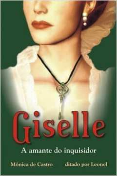 Giselle a Amante do Inquisidor