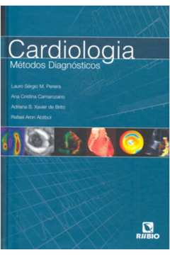 Cardiologia: Métodos Diagnósticos