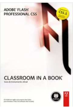 Adobe Flash Professional Cs5 - Classroom In a Book - com Cd-rom