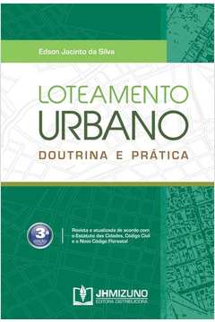 Loteamento Urbano: Doutrina e Prática