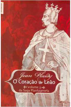Coracao De Leao, O - Vol.3 Da Saga Plantageneta