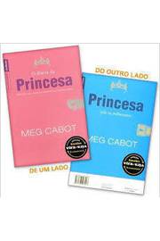 Princesa - Sob os Refletores / o Diário da Princesa