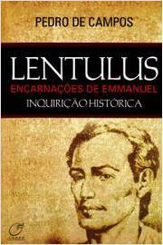 Lentulus: Encarnações de Emmanuel