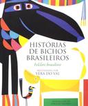 Histórias De Bichos Brasileiros