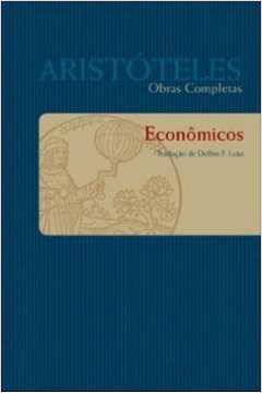 Economicos - Colecao Aristoteles: Obras Completas