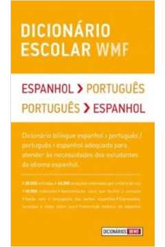 Dicionário Escolar Wmf - Espanhol-Português / Português- Espanhol