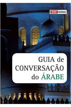 Guia De Conversacao Do Arabe