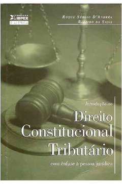 Introduçao ao Direito Constitucional Tributario- Com Enfase a Pessoa