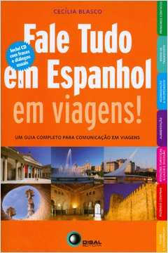 Fale Tudo Em Espanhol Em Viagens!