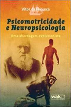 Psicomotricidade e Neuropsicologia