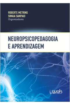 Neuropsicopedagogia e Aprendizagem